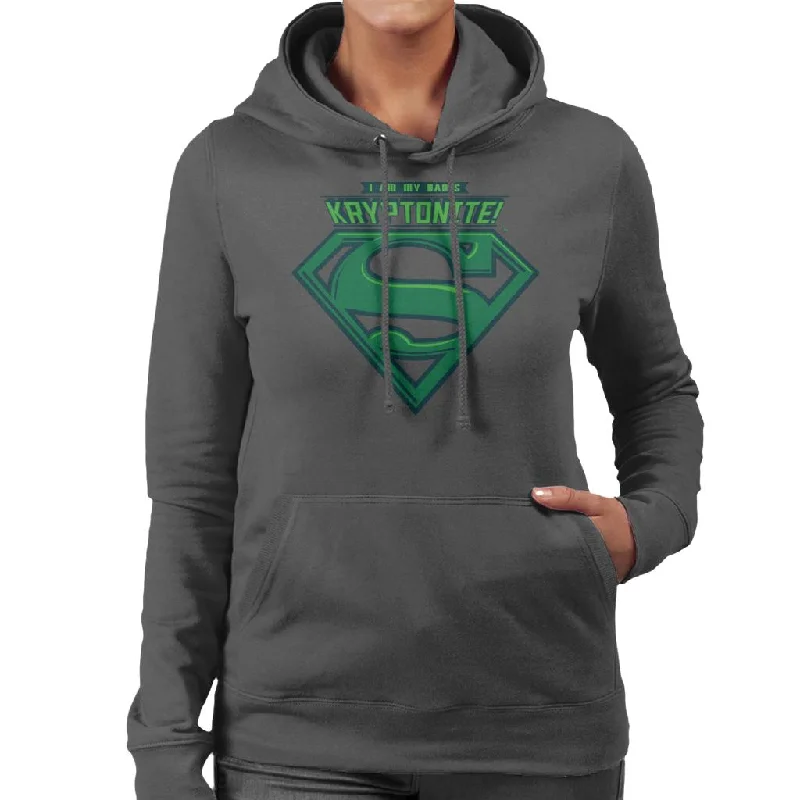 Superman I Am My Dads Kryptonite Fathers Day Women's Hooded Sweatshirt